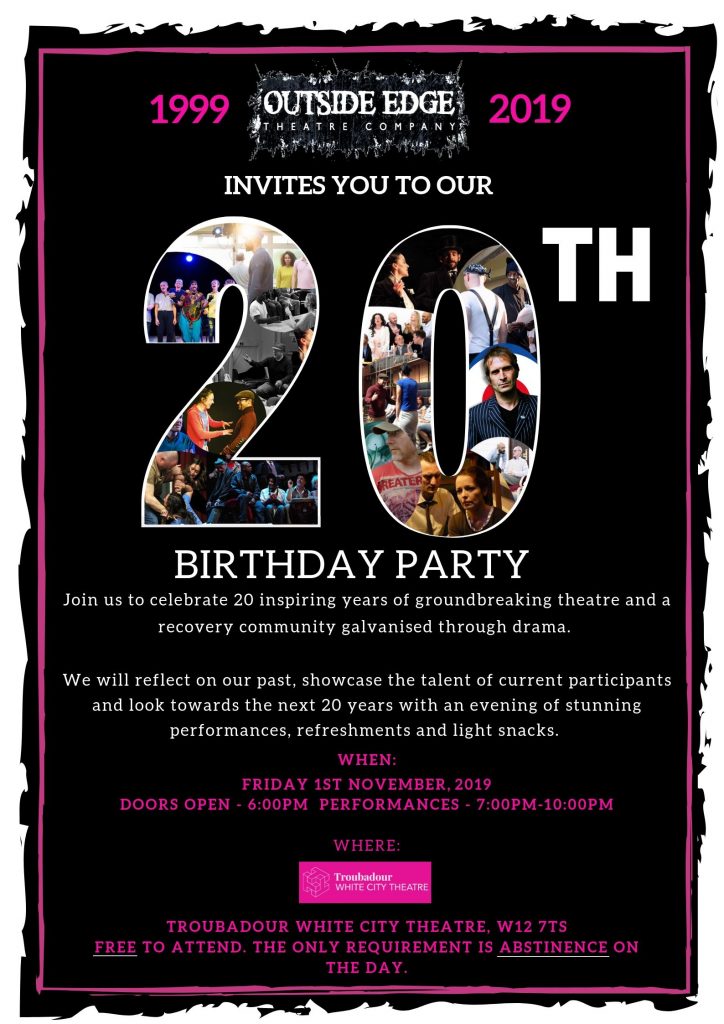 Join us for our 20th Birthday Party - Friday 1st November! - Outside Edge Theatre Company